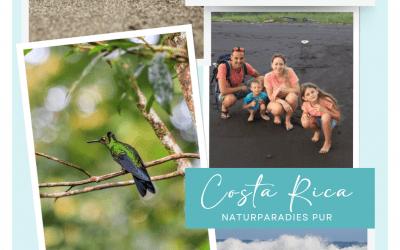 Costa Rica erleben – Highlights, Strände & praktische Tipps für Familien